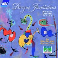cover of Danzas Fantasticas. New Pro Arte Guitar Trio